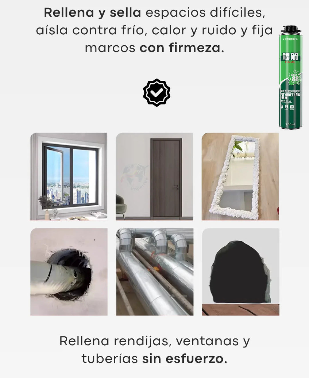 🛠️ Espuma Expansiva de Poliuretano FUJIAN - Aislamiento Total y Sellado Profesional